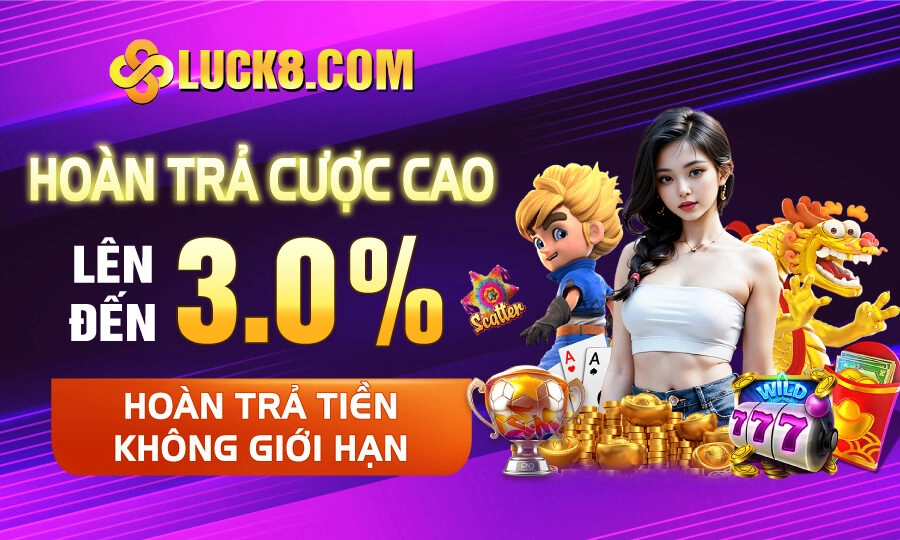 hoan-tra-cuoc-luck8